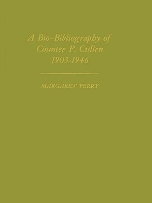 cover image of A Bio-Bibliography of Countee P. Cullen, 1903-1946